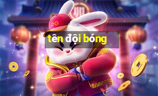 tên đội bóng