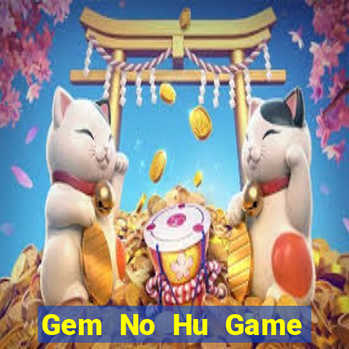 Gem No Hu Game Bài A88