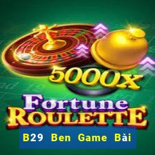 B29 Ben Game Bài Tứ Sắc