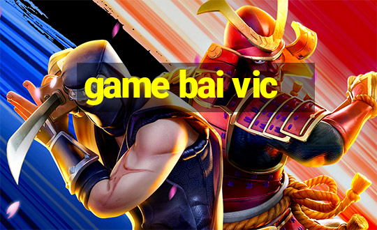 game bai vic