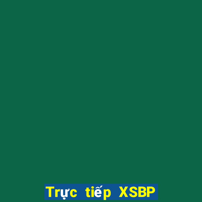 Trực tiếp XSBP ngày 3