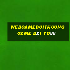 Webgamedoithuong Game Bài Yo88