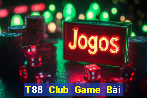 T88 Club Game Bài Quốc Tế