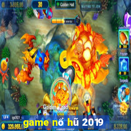 game nổ hũ 2019