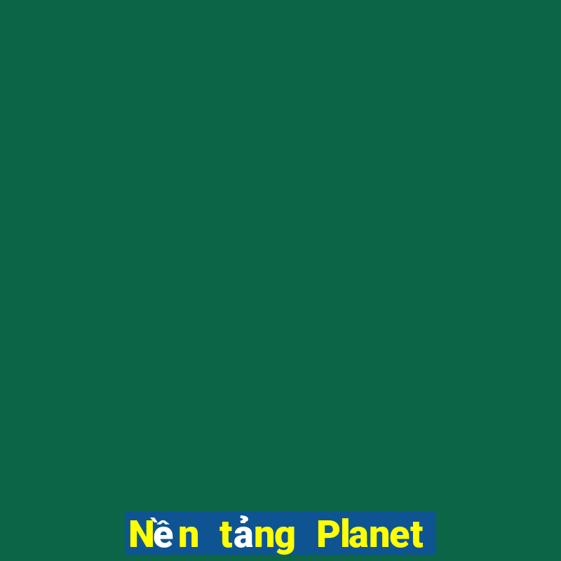 Nền tảng Planet Việt nam