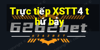 Trực tiếp XSTT4 thứ bảy