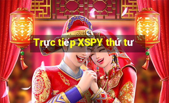 Trực tiếp XSPY thứ tư