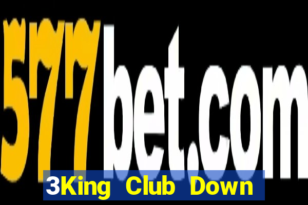 3King Club Down Game Bài Vui