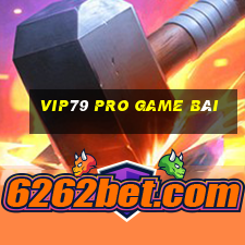 Vip79 Pro Game Bài