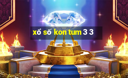 xổ số kon tum 3 3