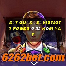 kết quả xổ số vietlott power 6 55 hôm nay