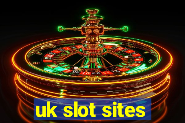 uk slot sites