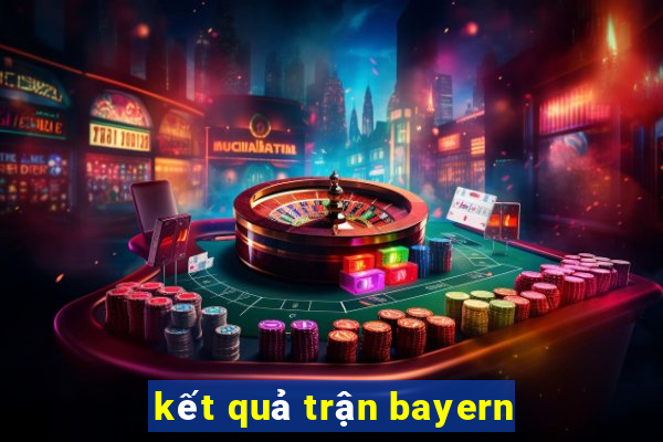 kết quả trận bayern