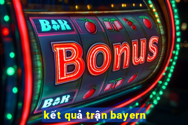 kết quả trận bayern