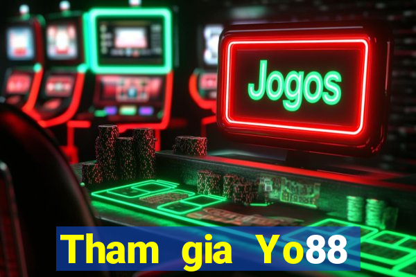 Tham gia Yo88 Tặng 30k