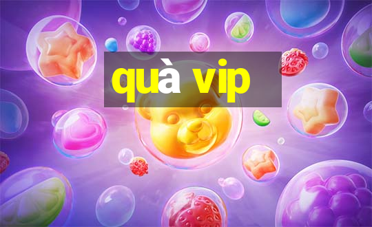 quà vip