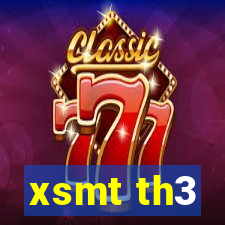 xsmt th3