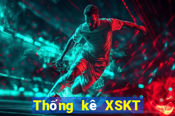 Thống kê XSKT hôm nay