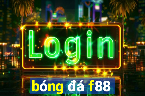 bóng đá f88