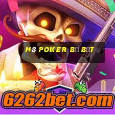 N8 Poker bị bắt