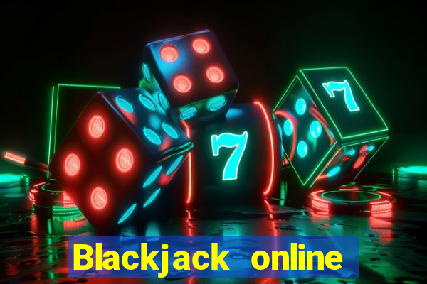 Blackjack online with friends