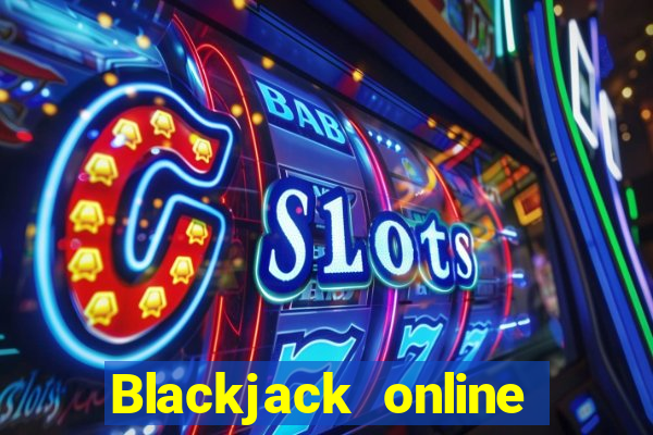 Blackjack online with friends