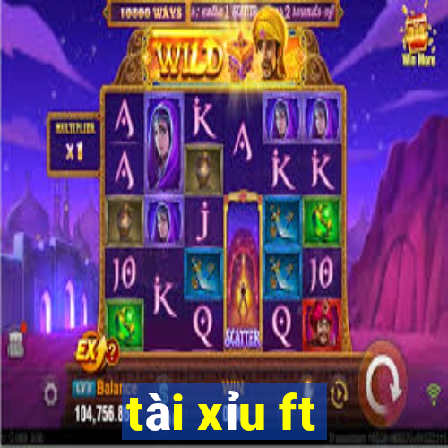 tài xỉu ft