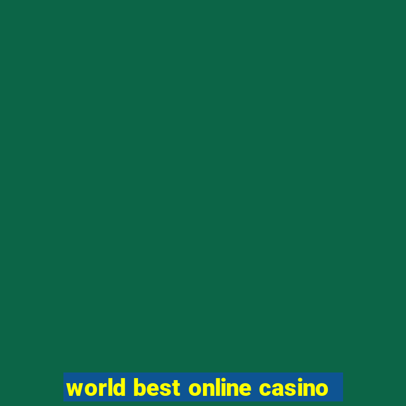 world best online casino