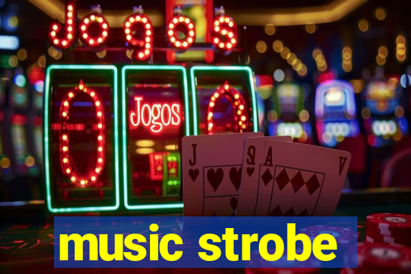 music strobe