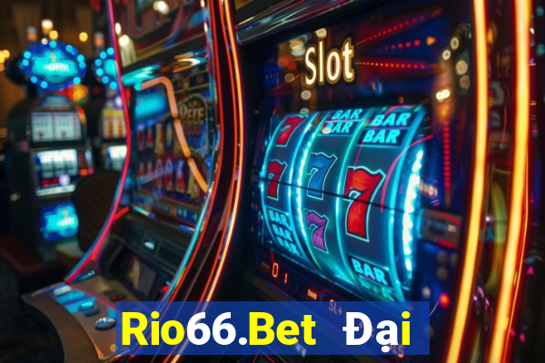 Rio66.Bet Đại Lý Cấp 1 Game Bài