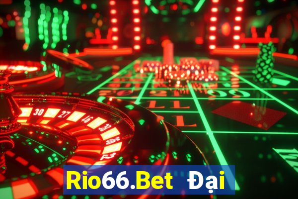 Rio66.Bet Đại Lý Cấp 1 Game Bài