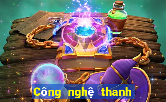 Công nghệ thanh hai và tám