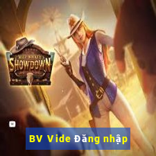 BV Vide Đăng nhập