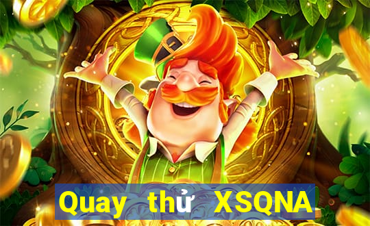 Quay thử XSQNA ngày 30