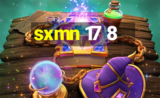 sxmn 17 8