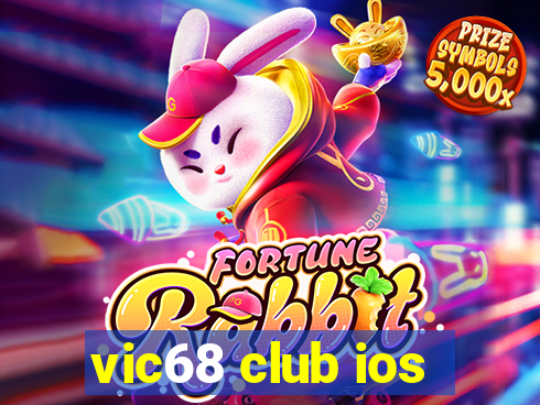 vic68 club ios