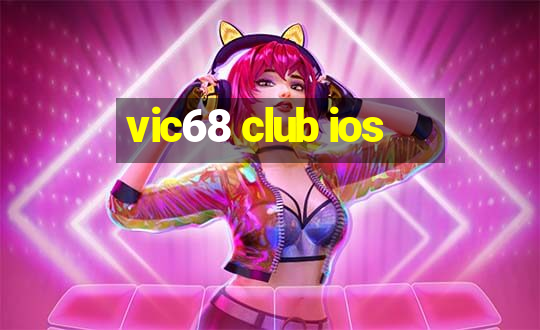 vic68 club ios