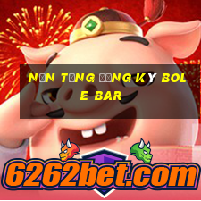 Nền tảng đăng ký Bole Bar