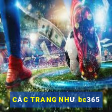 CÁC TRANG NHƯ bc365