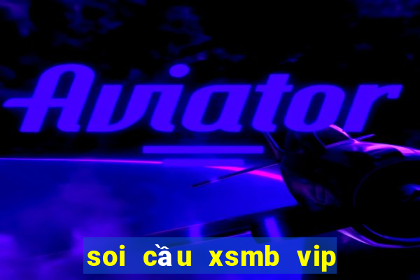 soi cầu xsmb vip 24h thabet