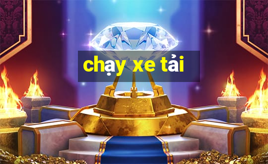 chạy xe tải