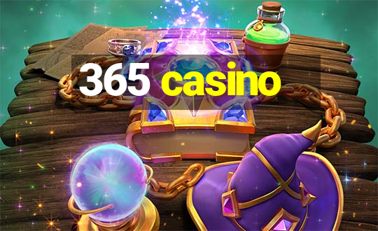 365 casino