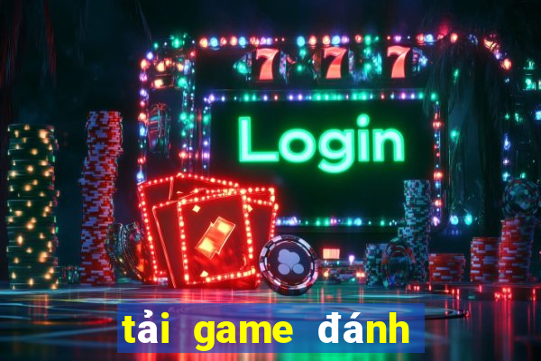 tải game đánh bài online đổi tiền mặt