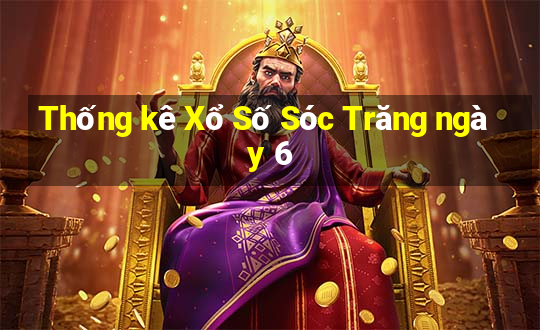 Thống kê Xổ Số Sóc Trăng ngày 6