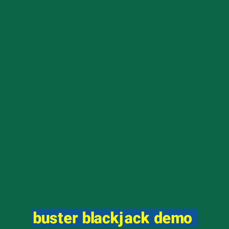 buster blackjack demo