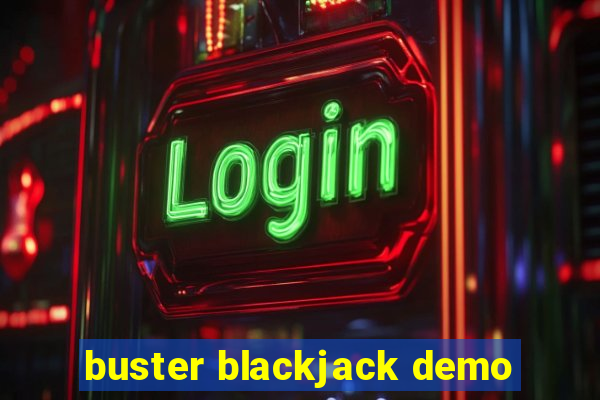 buster blackjack demo