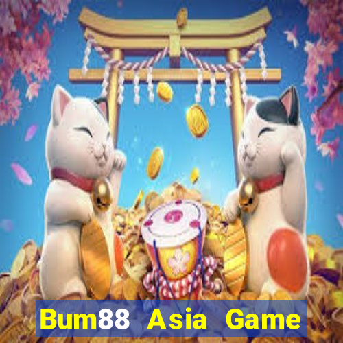 Bum88 Asia Game Bài Quay Hũ