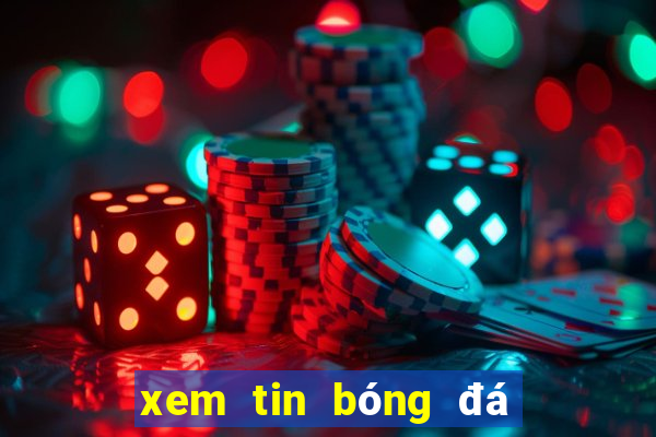 xem tin bóng đá việt nam