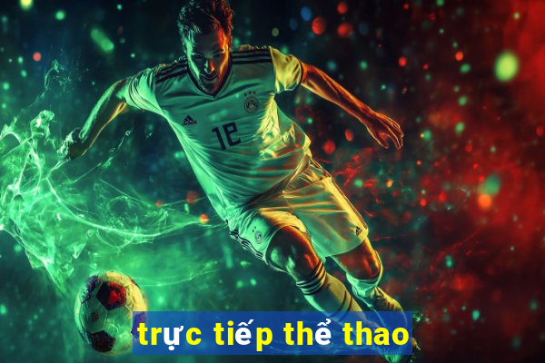 trực tiếp thể thao