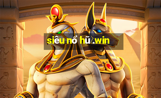 siêu nổ hũ .win